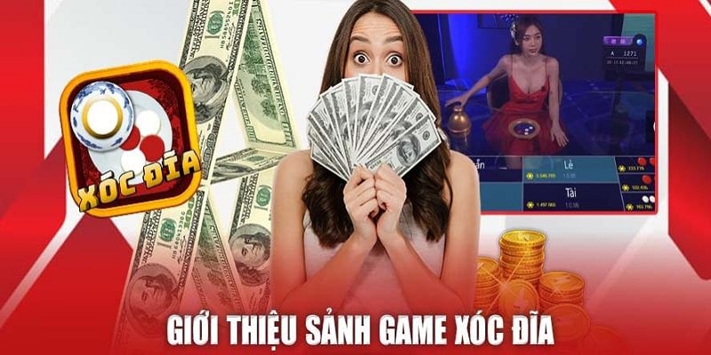 Nắm thông tin cơ bản về sản phẩm khi chơi xóc đĩa